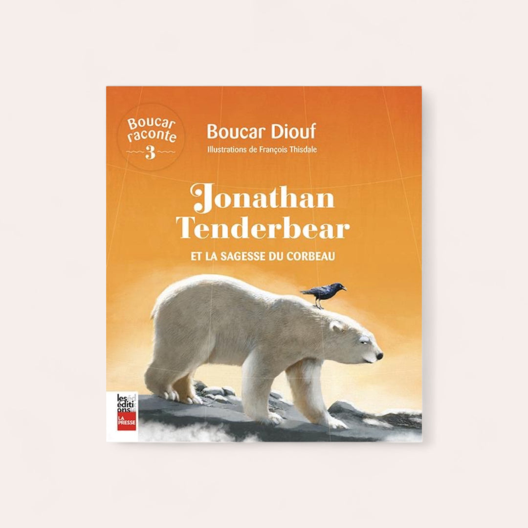 Jonathan Tenderbear and the Wisdom of the Raven