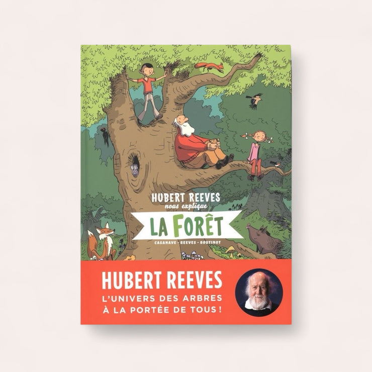 Hubert Reeves explains 02: The forest to us