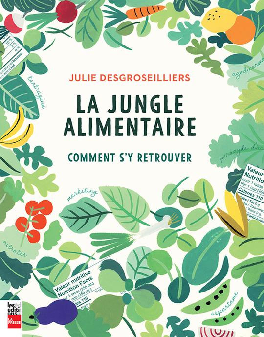 La jungle alimentaire, comment s'y retrouver