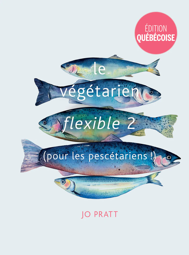 The flexible vegetarian 2 (for pescetarians!)